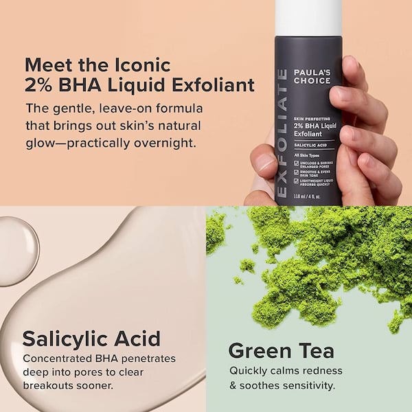 Paula’s Choice BHA 2% Skin Perfecting Liquid Exfoliant, 118 Ml 5 Paula’s Choice BHA 2% Skin Perfecting Liquid Exfoliant, 118 Ml - Image 5