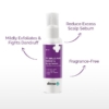 The Derma Co. 1% Salicylic Acid Exfoliating Scalp Serum For Dandruff, 50 ml 6 The Derma Co. 1 Salicylic Acid Exfoliating Scalp Serum 50 ml 1